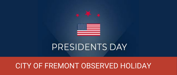 American flag and stars. In text: Presidents Day, City of Fremont Observed Holiday