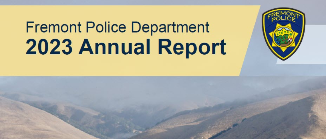 Fremont Police Department 2023 Annual Report with hills in background