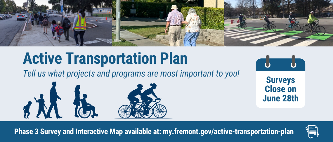 people walking, biking, and rolling. Active Transportation Plan survey and interactive map closes on 6/28. my.fremont.gov/active-transportation-plan