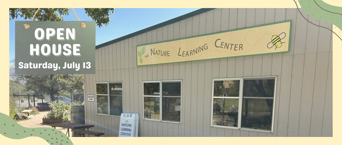 open house at Nature Learning Center on July 13