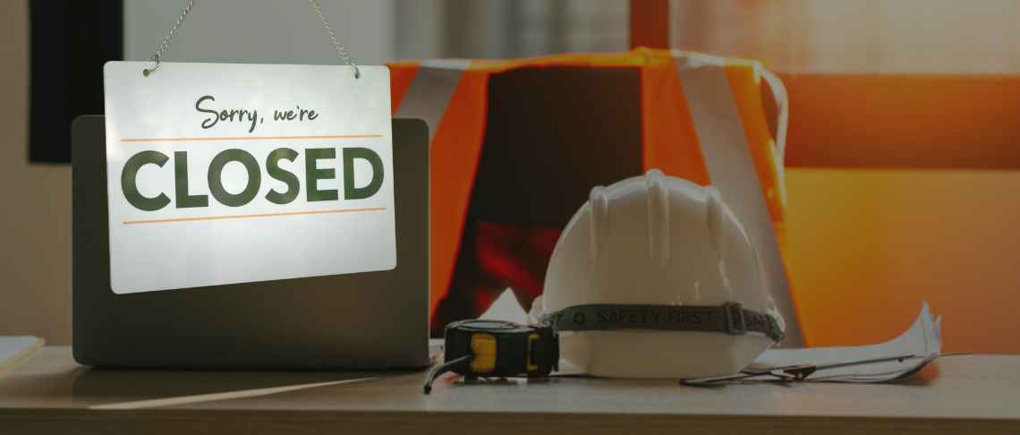 Construction and Development Holiday Closure