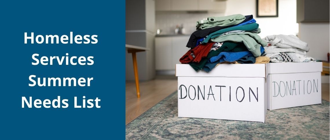 Homeless services summer needs list