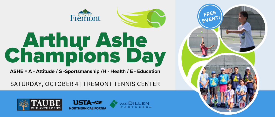 Arthur Ashe Champions Day in Fremont! 