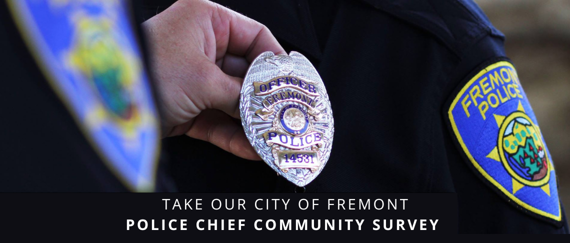 City of Fremont Police Chief Survey