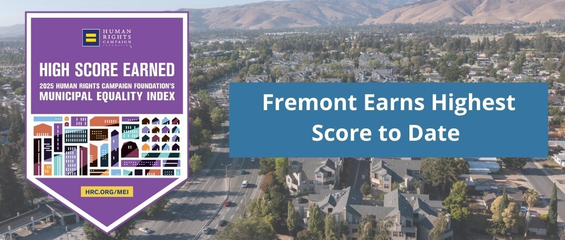 Fremont Earns High Score on Municipal Equality Index 