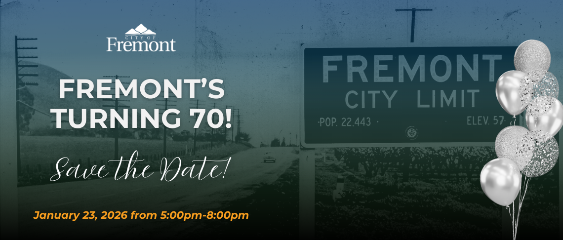 Fremont's 70th Birthday