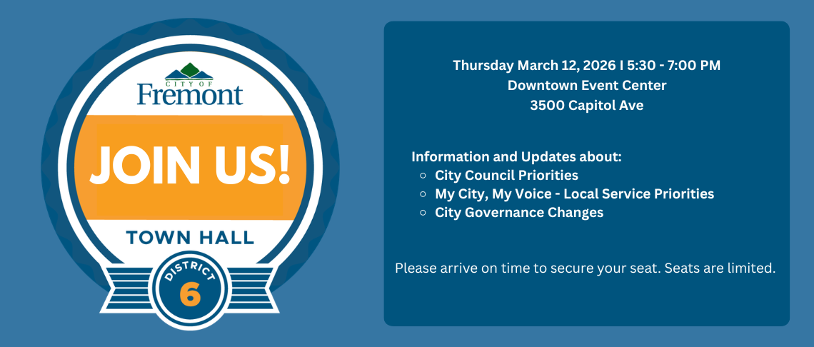 District 6 Town Hall on March 12, 2026, at the Downtown Event Center, 3500 Capitol Ave., from 5:30 pm to 7:00 pm. 