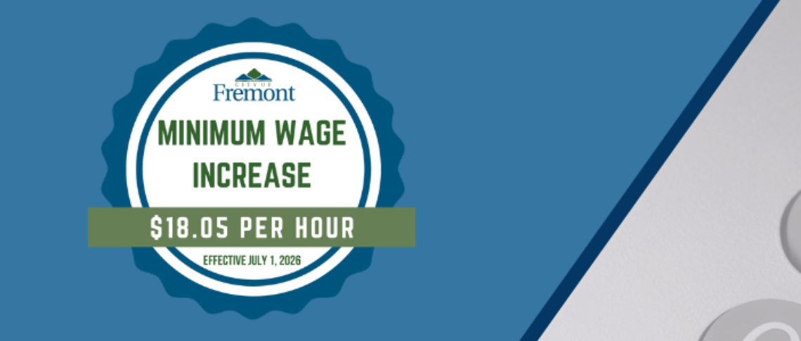 Fremont Minimum Wage Increases July 1