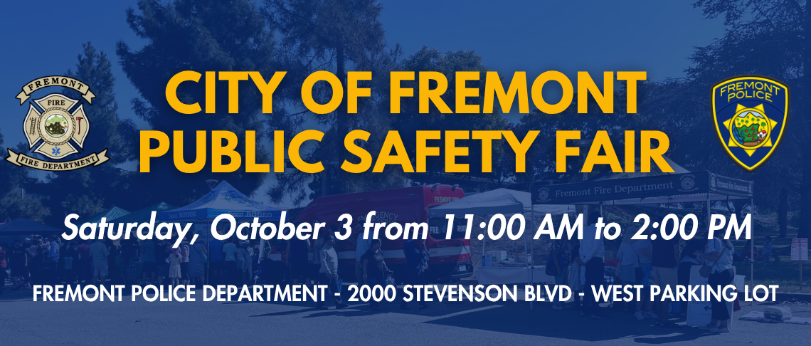 City of Fremont Public Safety Fair announcement with event details and police and fire department logos on a street background.