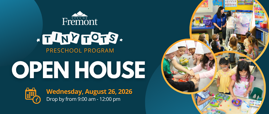 City of Fremont Tiny Tots Preschool Program open house announcement for August 26, 2026, from 9 am to 12 pm with kids engaged in classroom activities.