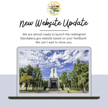 Open laptop with the screen at Glendale City Hall exterior; "Website Update. We're almost ready to launch the redesigned glendaleca.gov"