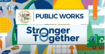 Text: " Public Works Department. Stronger Together" with a vibrant background