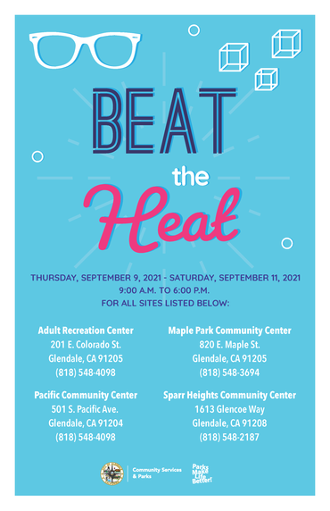 Light Blue Flyer reading "Beat the Heat" Cooling Centers open at all community centers 9/9-11/2021 from 9am-6pm