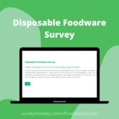 Green background with a laptop, showing the Disposable Foodware Survey page; Text "Disposable Foodware Survey"