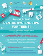 Dental Hygiene Tips for Teens Workshop Flyer