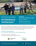 Riverwalk Workdays July - Sept 2024