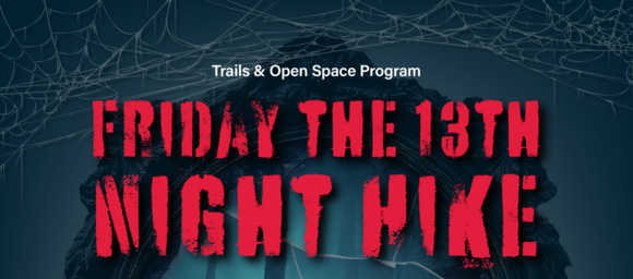 Fri 13 night hike