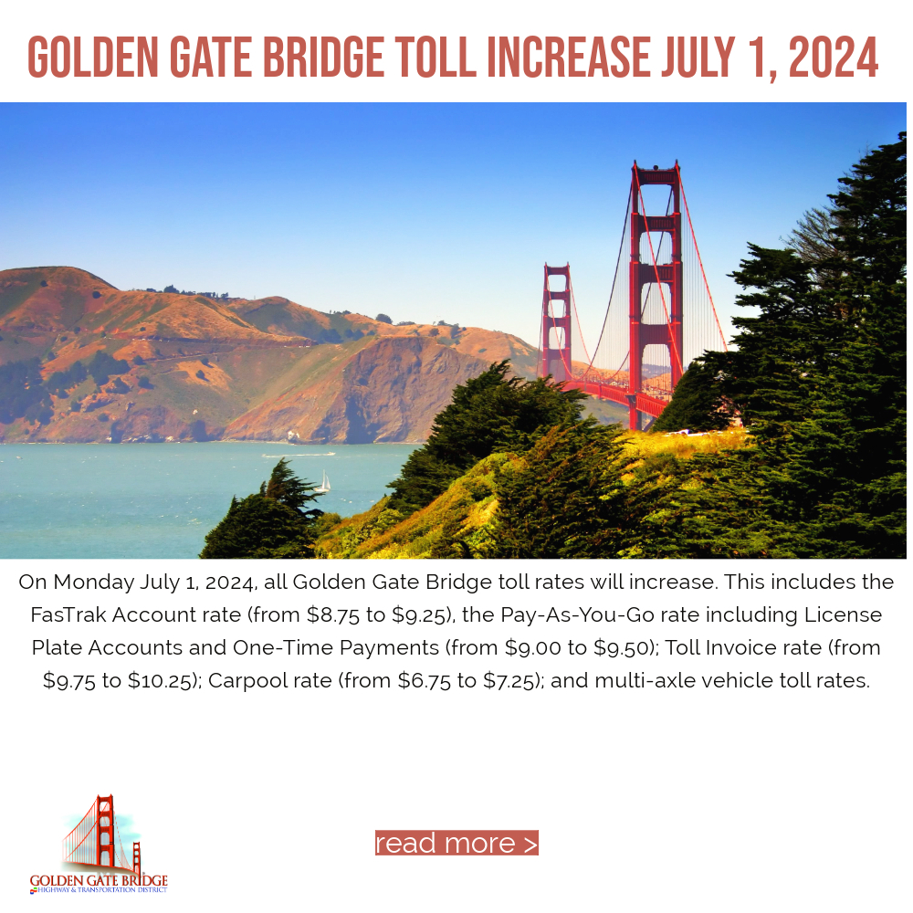 July 1, 2024 Golden Gate Bridge Toll Increase + GGFerry & GGTransit