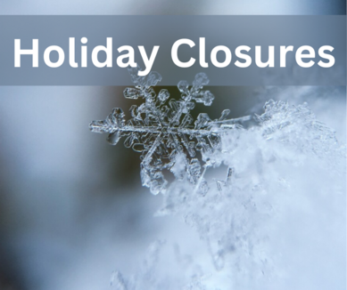 Holiday Closures