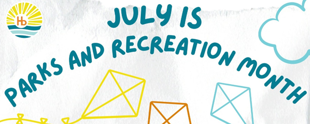 July is Parks and Recreation Month