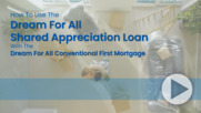 How To Use The Dream For All Shared Appreciation Loan Program Thumbnail