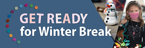 Get Ready for Winter Break