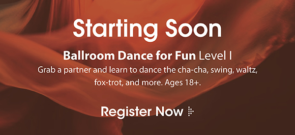 Starting Soon: Ballroom Dance for Fun Level I