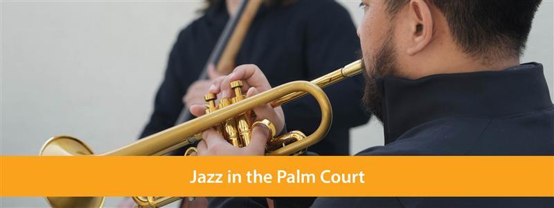 Jazz in the Palm Court