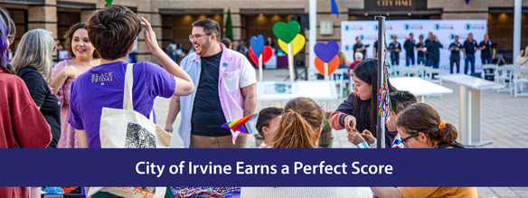 City of Irvine Earns a Perfect Score