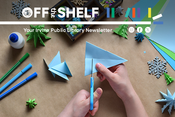 Oh, What Fun!: Find free library activities at yourirvine.org