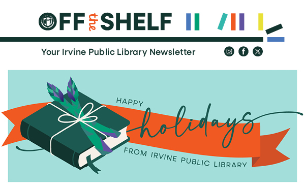 Happy Holidays from Irvine Public Library