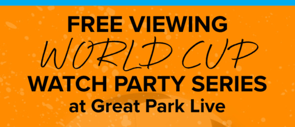 world cup watch party at great park live