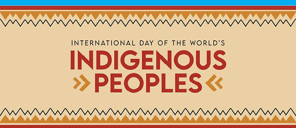 International Day of the World's Indigenous Peoples