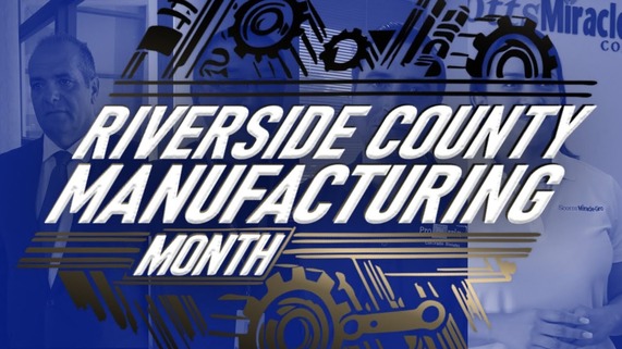 Manufacturing Month RIverside County
