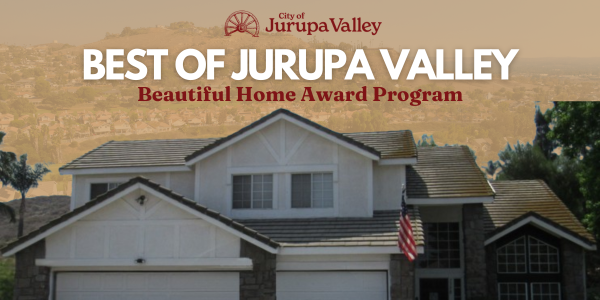 Best of Jurupa Valley Beautiful Home Award
