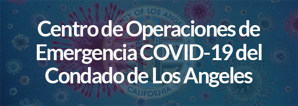 Los Angeles County COVID-19 Emergency Operations Center