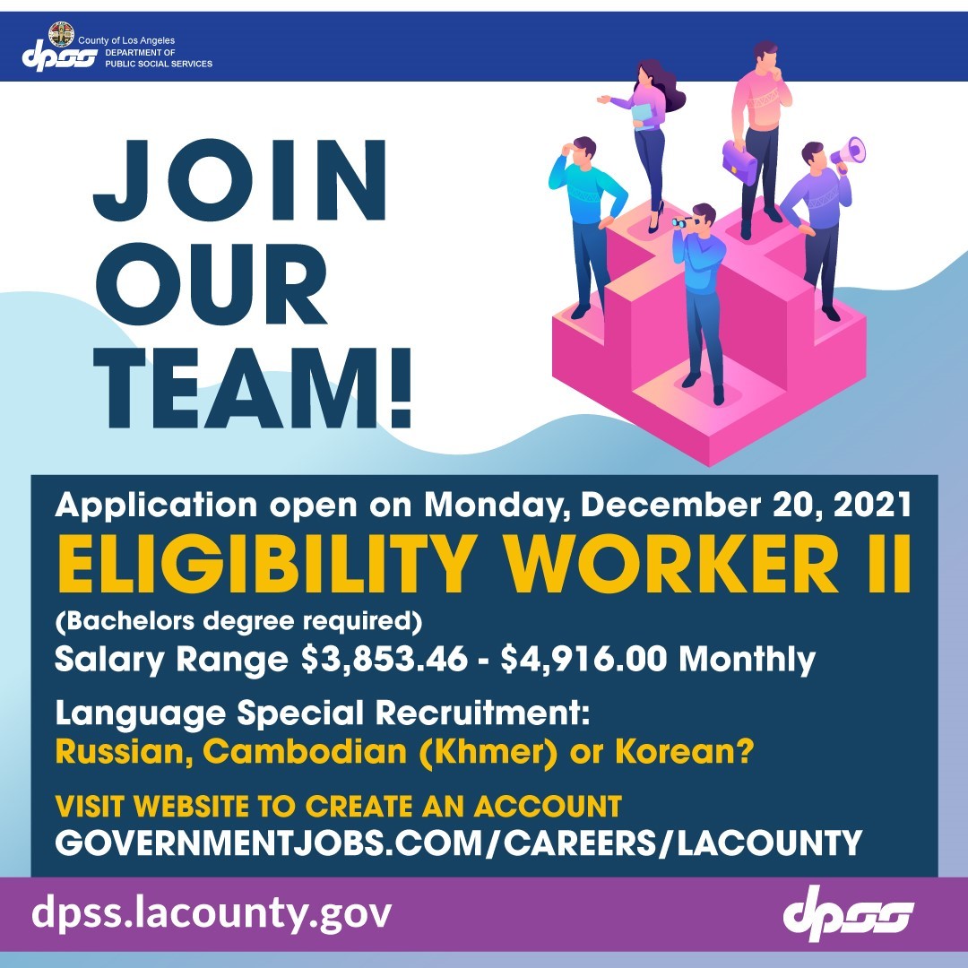 DPSS ELIGIBILITY WORKER II APPLICATION PROCESS BEGINS MONDAY, DECEMBER 20, 2021 