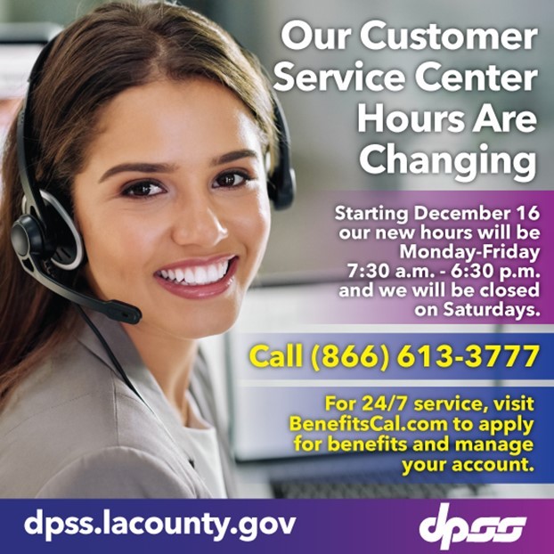 DPSS ANNOUNCES CHANGES TO CUSTOMER SERVICE CENTER HOURS 