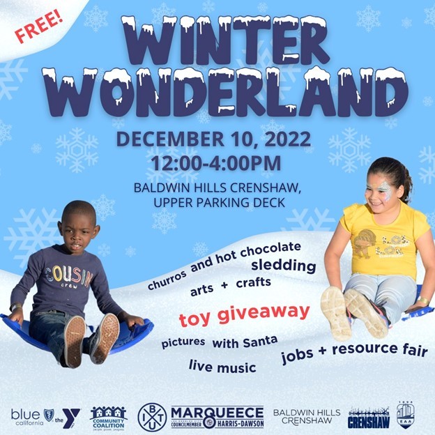 COME ENJOY THE BALDWIN HILLS WINTER WONDERLAND