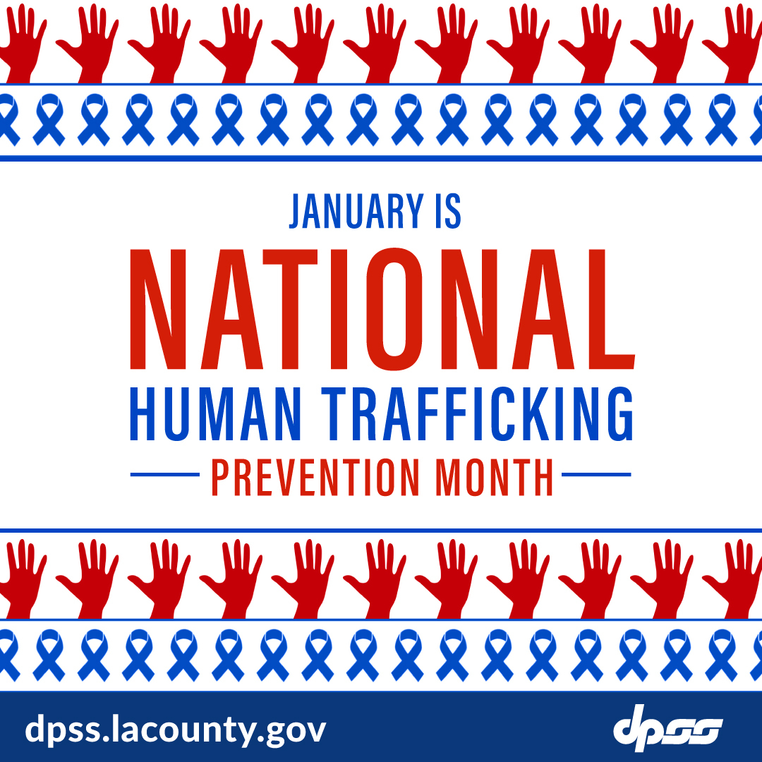 JANUARY IS NATIONAL HUMAN TRAFFICKING PREVENTION MONTH
