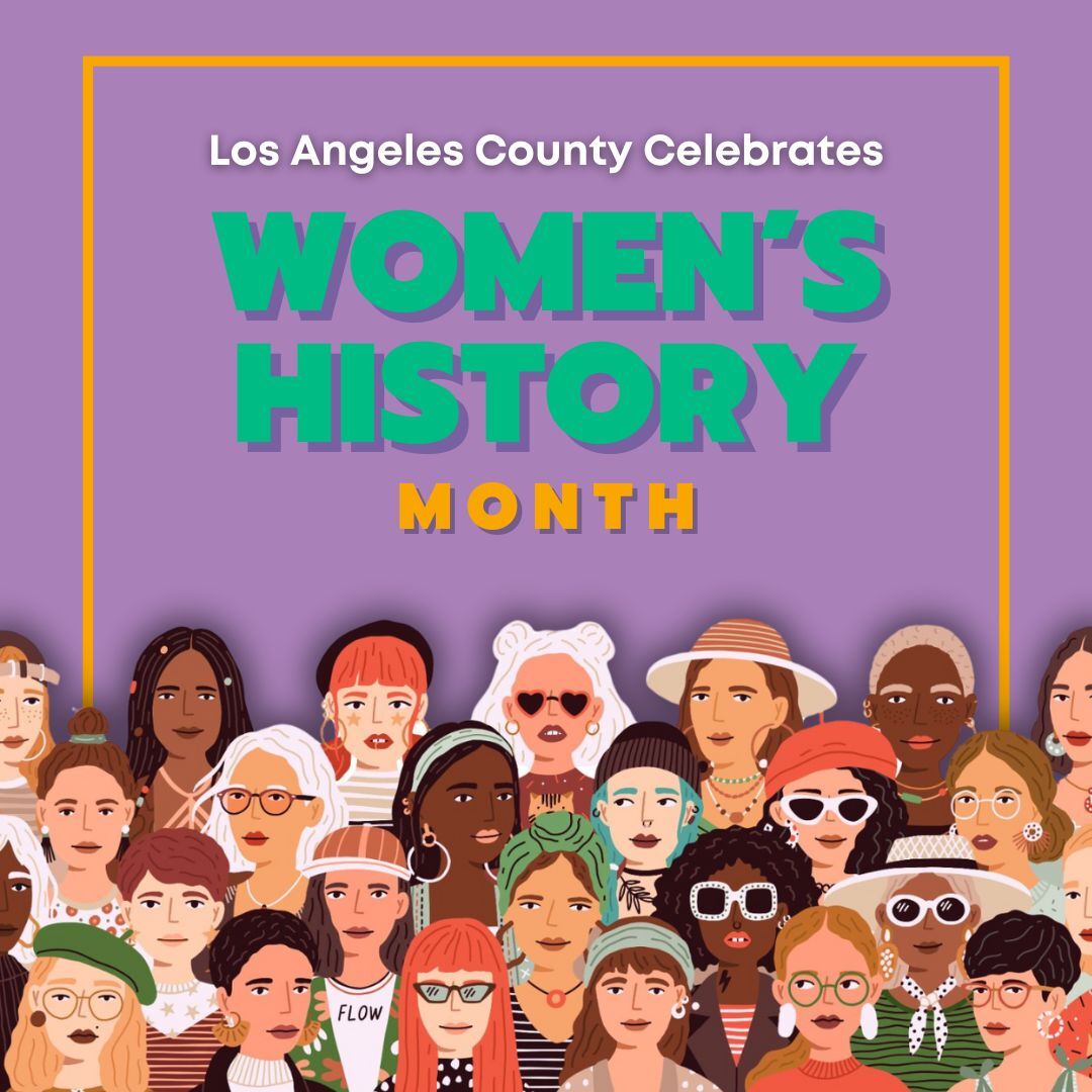 LA County Celebrates Women's History Month