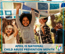 April is Child Abuse Prevention Month