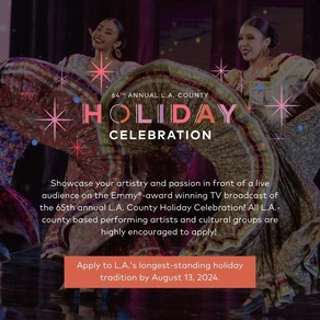 LA County Holiday Celebration - Now Accepting Performer Applications 