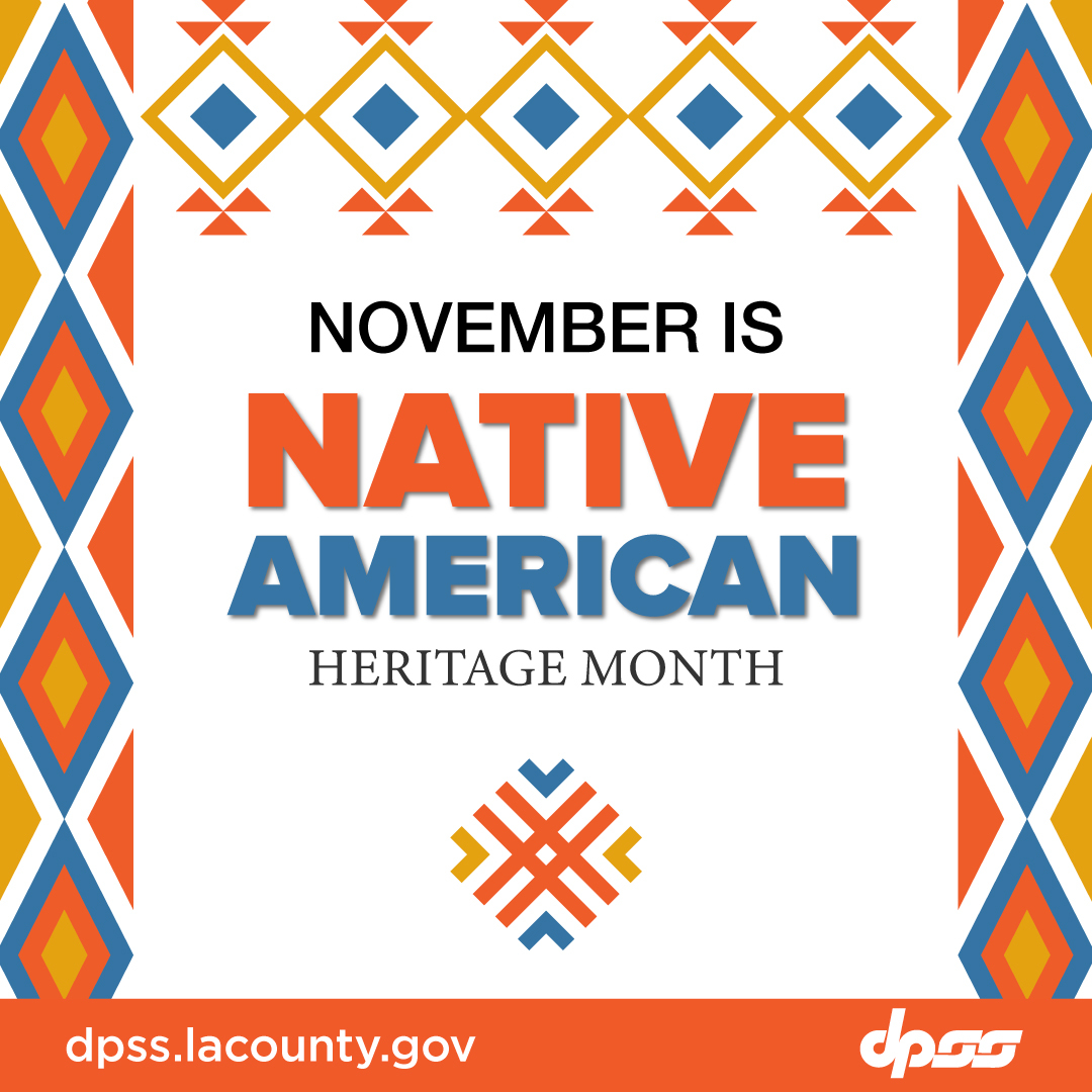 CELEBRATE NATIVE AMERICAN HERITAGE MONTH