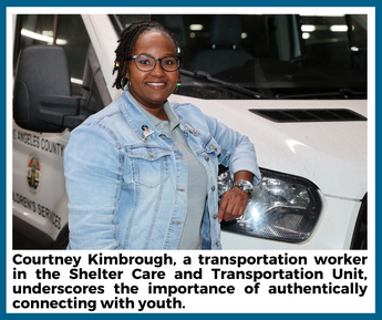 Courtney Kimbrough, a transportation worker in the Shelter Care and Transportation Unit