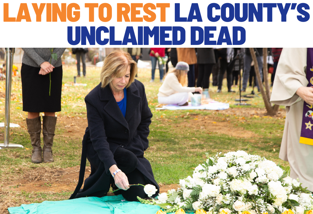 Laying to Rest LA County's Unclaimed Dead