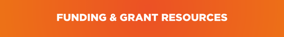 Funding and Grant Resources