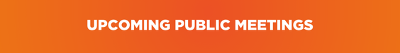Upcoming Public Meetings