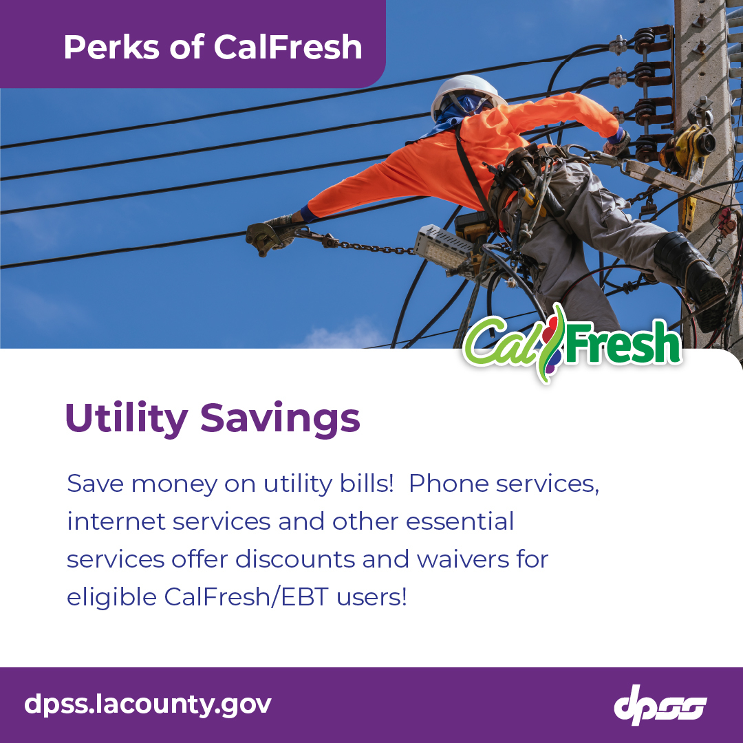 UTILITY SAVINGS FOR CALFRESH CUSTOMERS