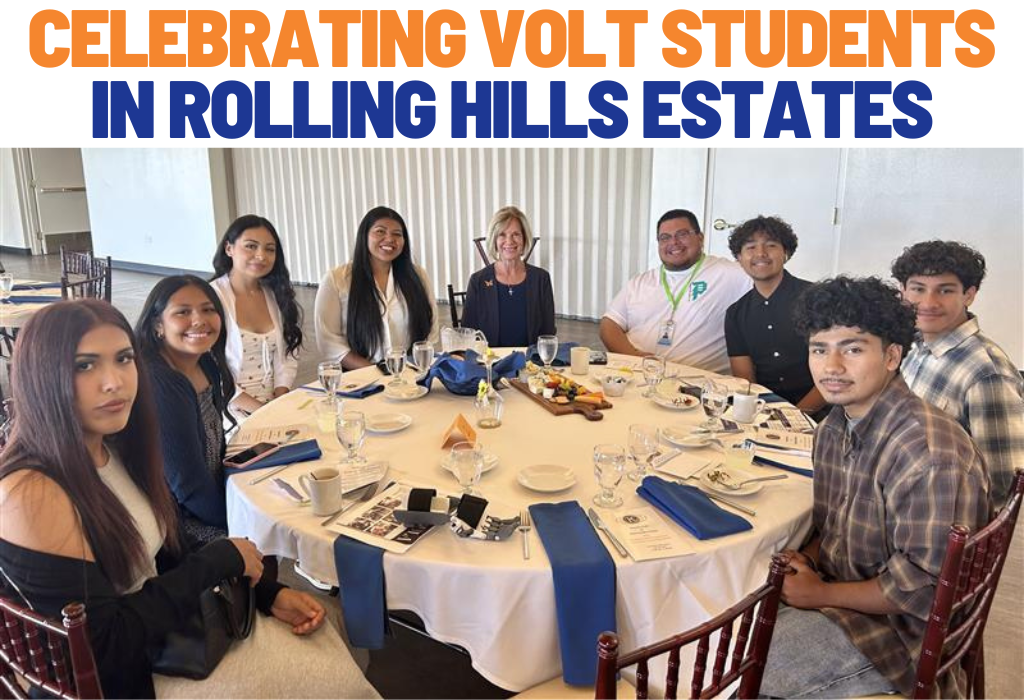Celebrating VOLT students in Rolling Hills Estates
